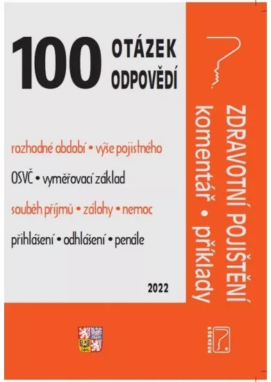 100 otázek a odpovědí Zdravotní pojištění s komentářem a příklady