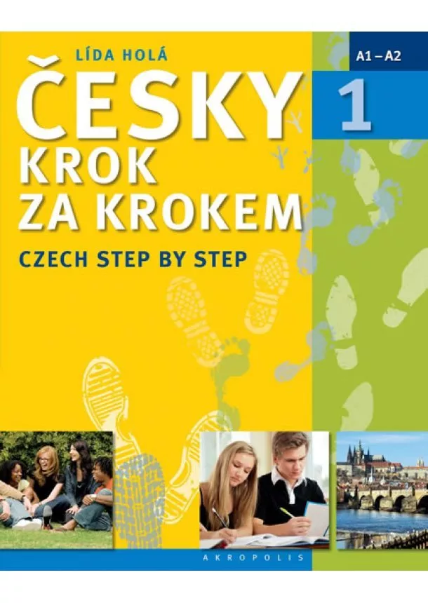 Lída Holá - Česky krok za krokem 1 / Czech Step by Step 1 (Učebnice + klíč + 2 CD)