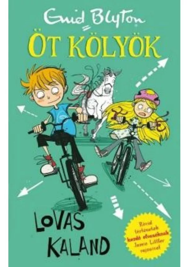 Enid Blyton - Lovas kaland - Öt kölyök 1.