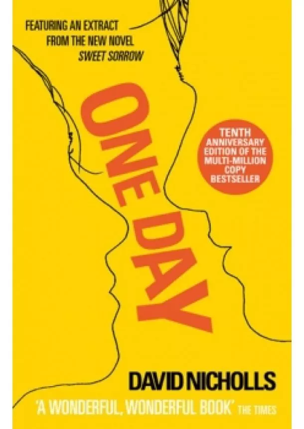 David Nicholls - One Day : 10th Anniversary Edition