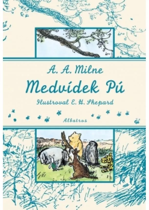 A. A. Milne - Medvídek Pú