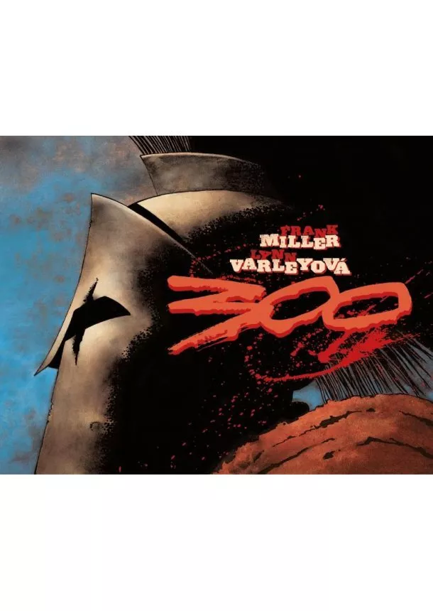 Frank Miller - 300: Bitva u Thermopyl