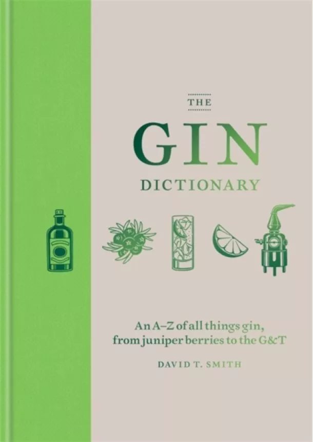 David T. Smith - The Gin Dictionary