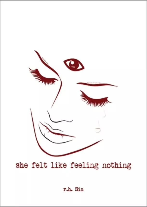 r.h. Sin - She Felt Like Feeling Nothing