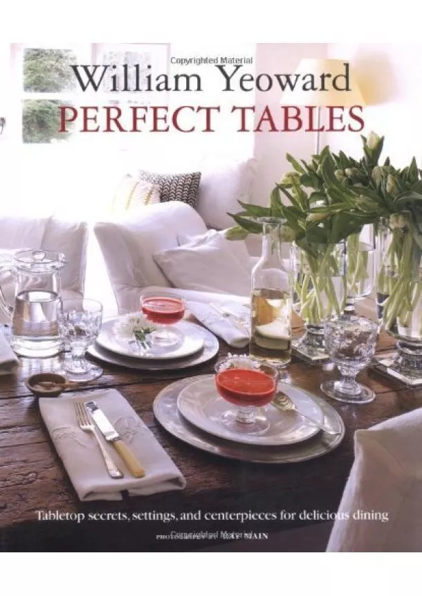 William Yeoward - Perfect Tables