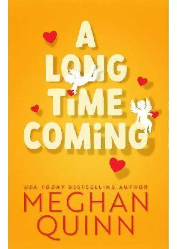 Meghan Quinn - A Long Time Coming