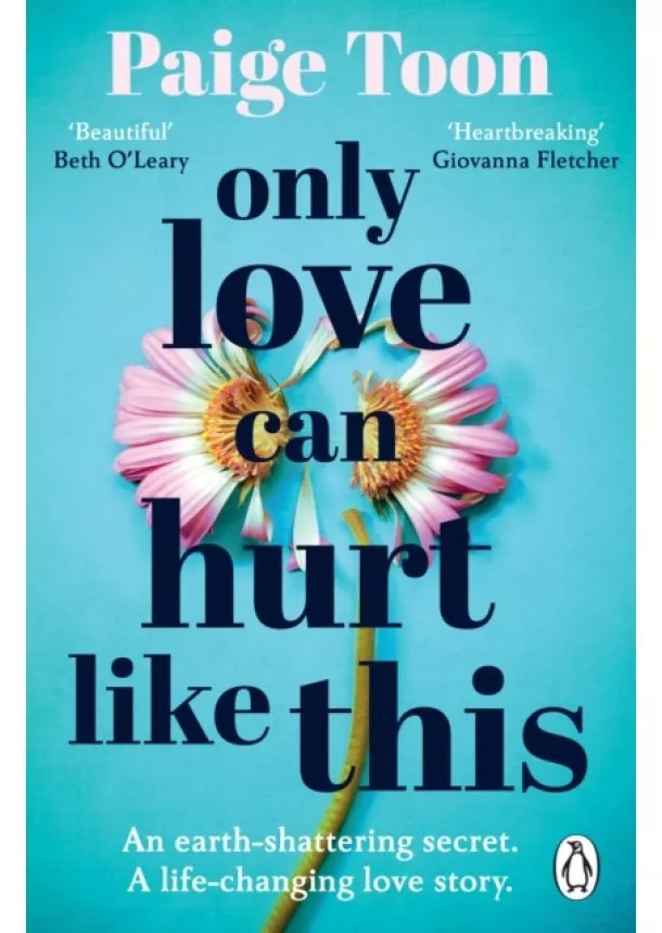 Paige Toon - Only Love Can Hurt Like This