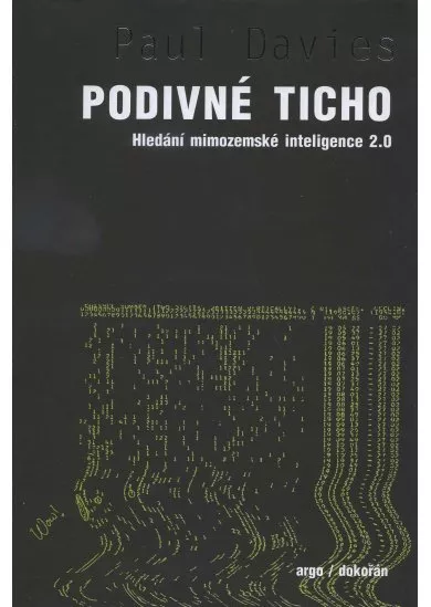 Podivné ticho - Hledání mimozemské inteligence 2.0