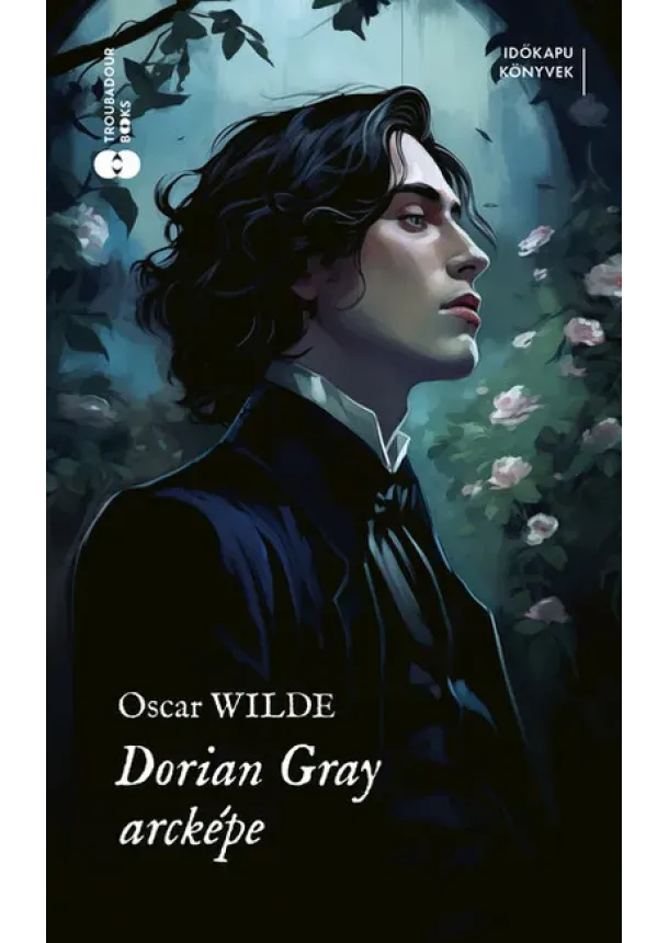Oscar Wilde - Dorian gray arcképe - Időkapu könyvek