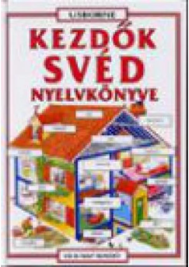 USBORNE NYELVKÖNYVEK - KEZDŐK SVÉD NYELVKÖNYVE