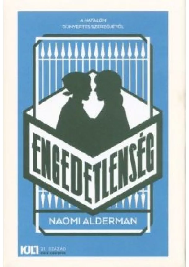 Naomi Alderman - Engedetlenség