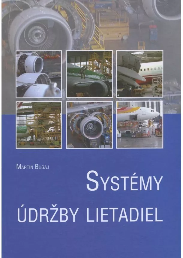 Martin Bugaj - Systémy údržby lietadiel