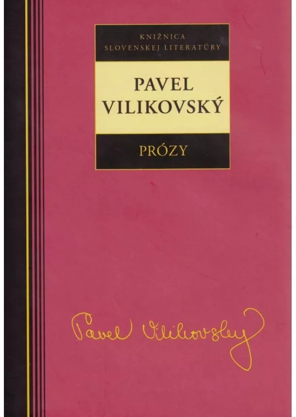 Pavel Vilikovský - Vilikovský Pavel - Prózy