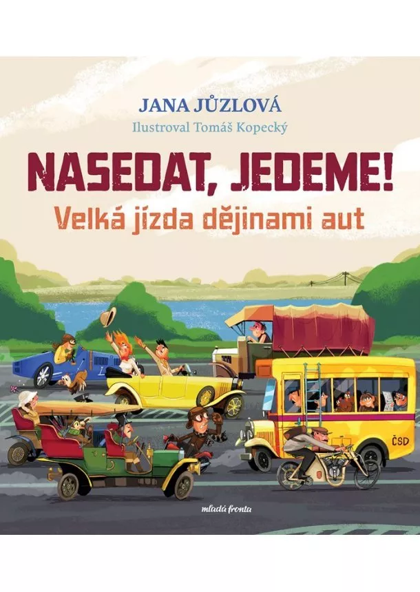 Jana Jůzlová - Nasedat, jedeme!