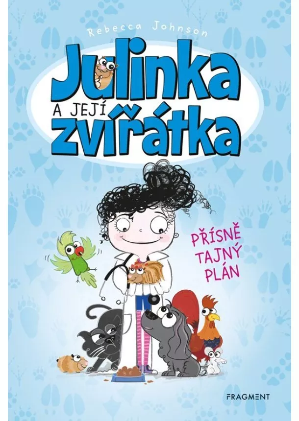 Rebecca Johnson - Julinka a její zvířátka – Přísně tajný plán