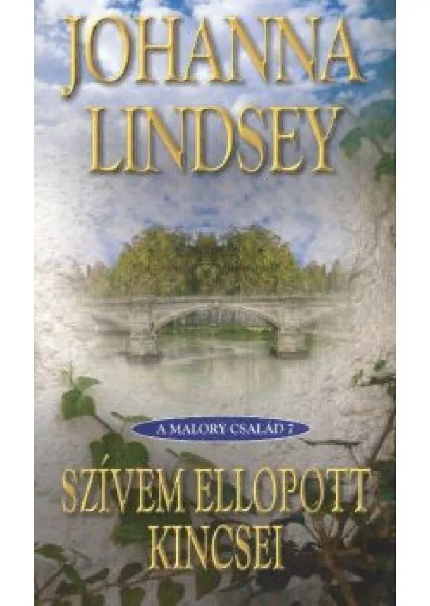 Johanna Lindsey - SZÍVEM ELLOPOTT KINCSEI /A MALORY CSALÁD 7.