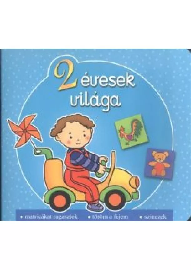 Agnieszka Bator - 2 ÉVESEK VILÁGA