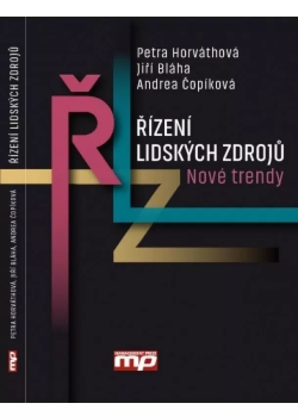 Jiří Bláha, Andrea Čopíková, Petra Horváthová - Řízení lidských zdrojů