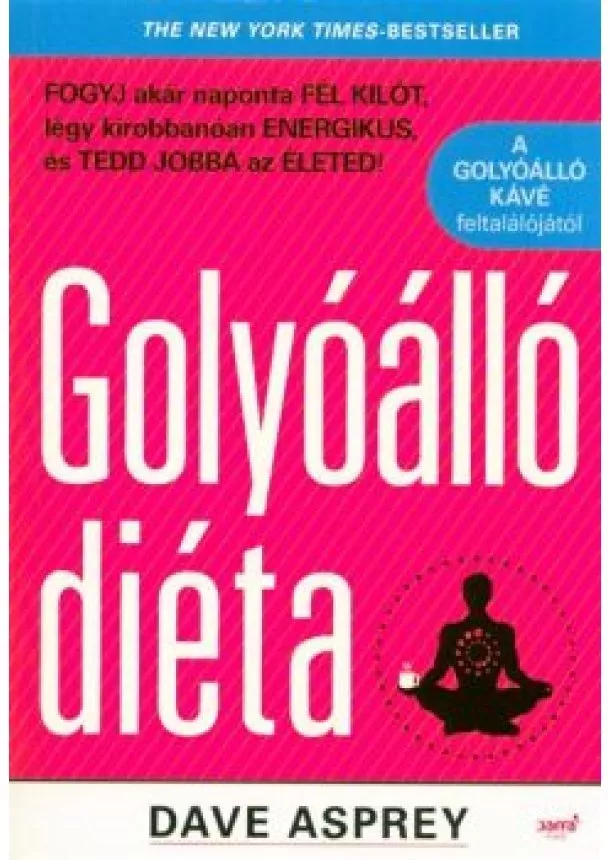 DAVE ASPREY - GOLYÓÁLLÓ DIÉTA