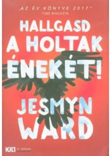 Hallgasd a holtak énekét!