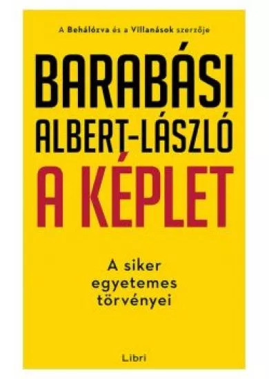 A képlet - A siker egyetemes törvényei (új kiadás)