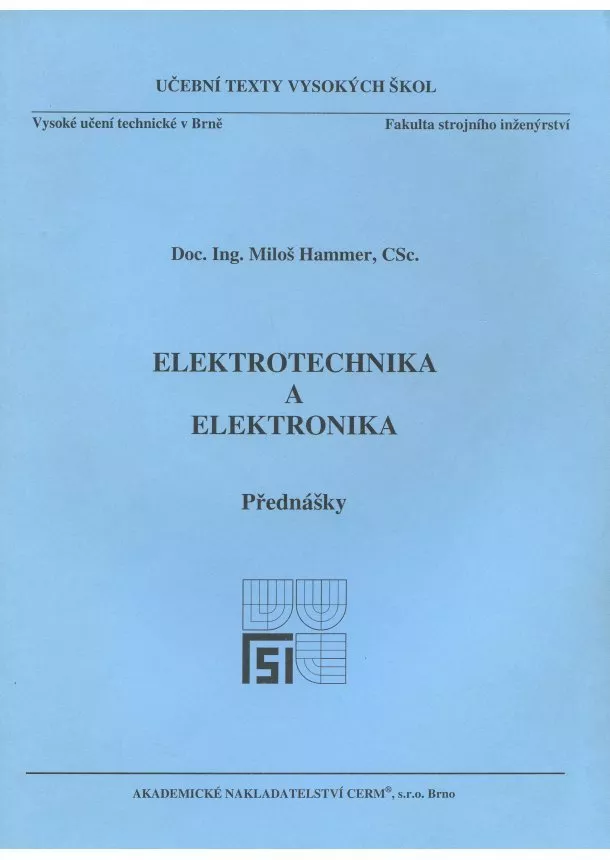 Miloš Hammer - Elektrotechnika a elektronika