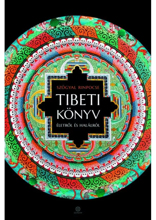 Szögyal Rinpocse - Tibeti könyv életről és halálról (új kiadás)