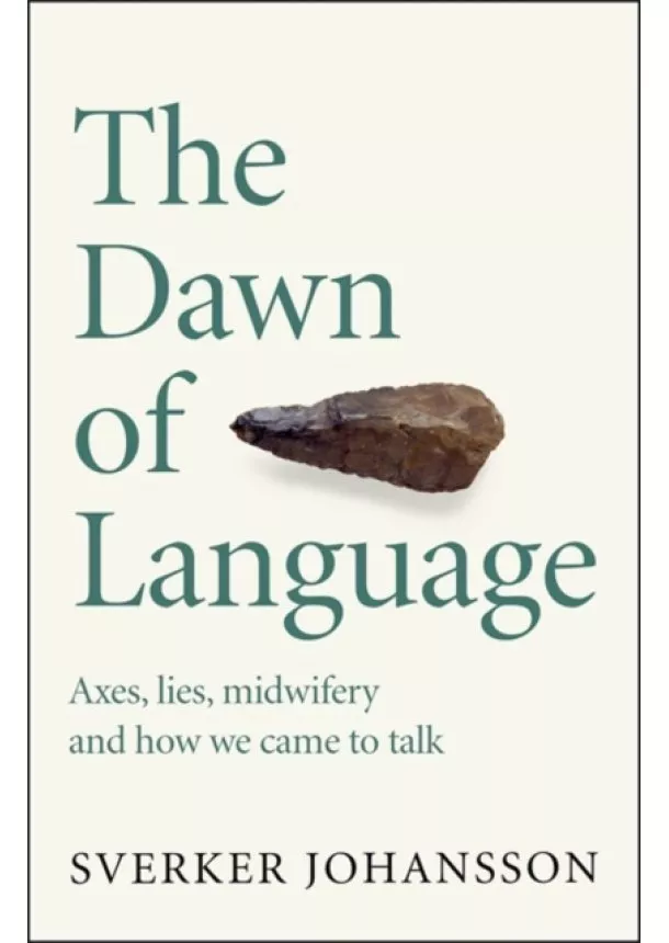 Sverker Johansson - The Dawn of Language