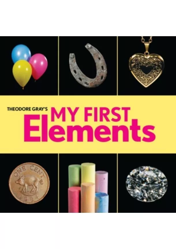 Theodore Gray - My First Elements