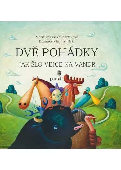 Dvě pohádky - Tři prasátka, Jak šlo vejce na vandr