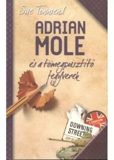 Adrian Mole és a tömegpusztító fegyverek