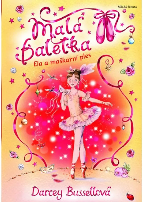 Darcey Bussellová - Malá baletka Ela a maškarní ples