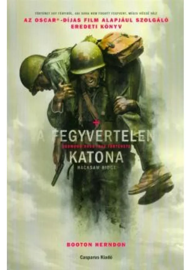 Booton Herndon - A fegyvertelen katona /Desmond Doss igaz története