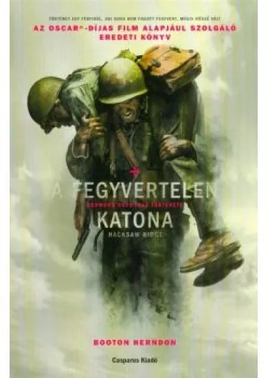 A fegyvertelen katona /Desmond Doss igaz története