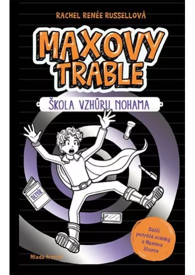 Maxovy trable - Škola vzhůru nohama