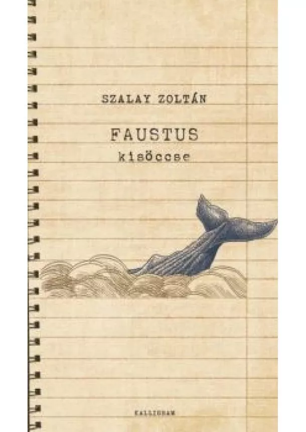 Szalay Zoltán - Faustus kisöccse