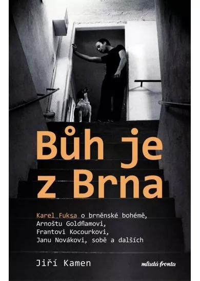 Bůh je z Brna 