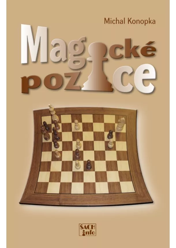 Michal Konopka - Magické pozice