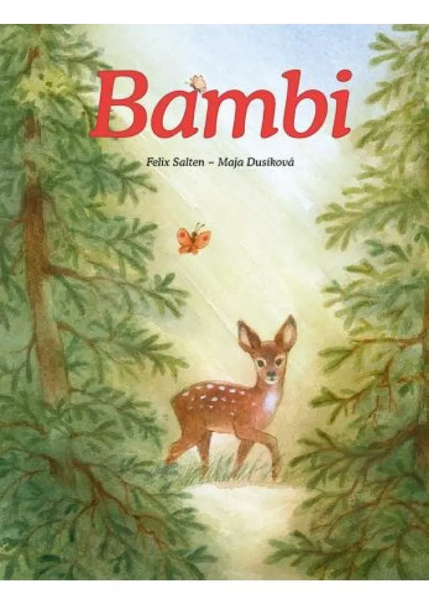 Felix Salten, Maja Dusíková - Bambi