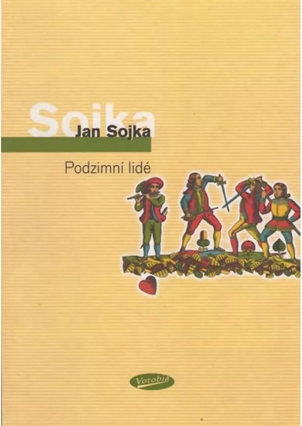 Jan Sojka - Podzimní lidé