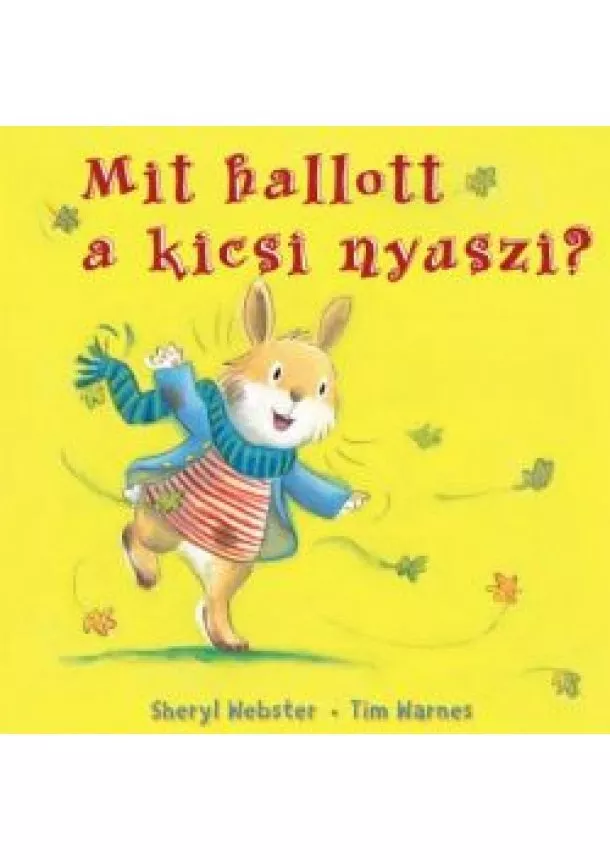 Sheryl Webster - Mit hallott a kicsi nyuszi? §H