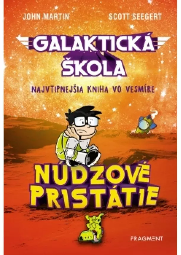 Scott Seegert - Galaktická škola 2: Núdzové pristátie