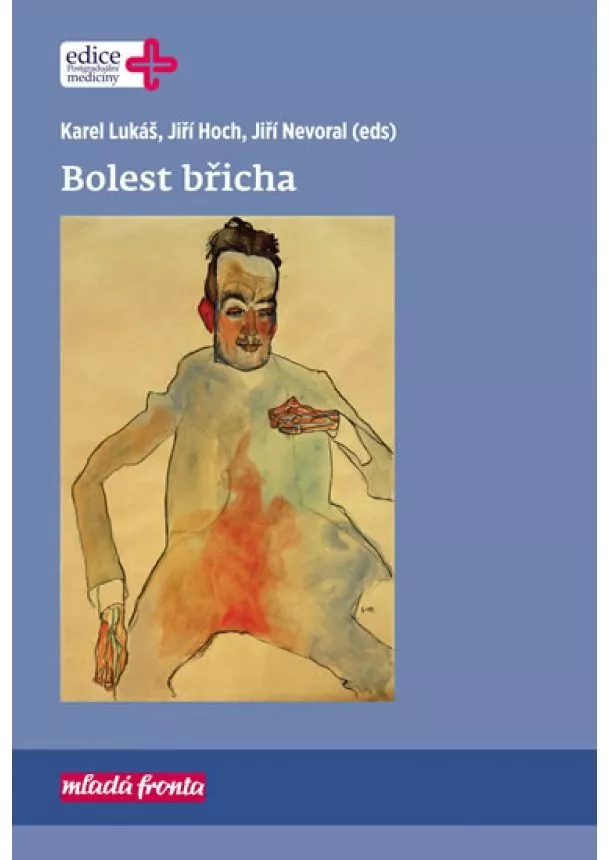 Jiří Hoch, Karel Lukáš, Jiří Nevoral - Bolest břicha