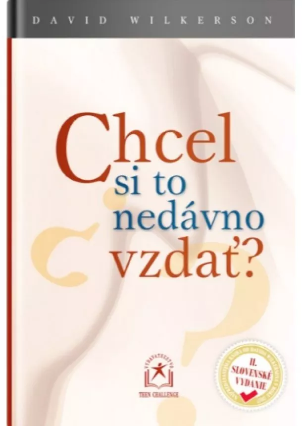 David Wilkerson - Chcel si to nedávno vzdať?