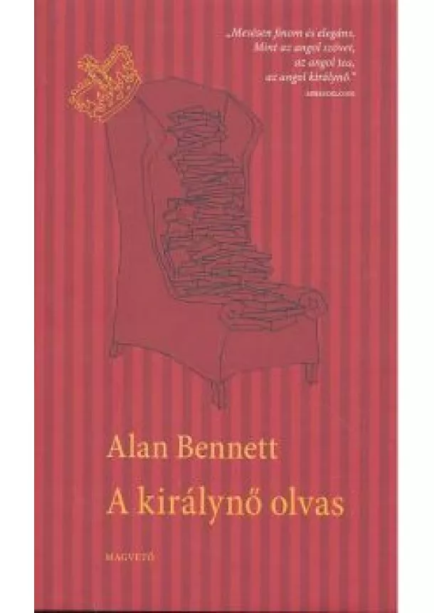 Alan Bennett - A KIRÁLYNŐ OLVAS