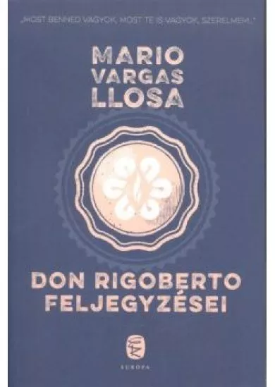 DON RIGOBERTO FELJEGYZÉSEI