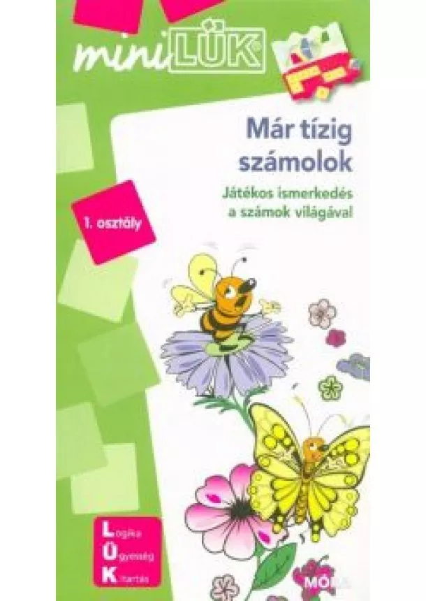 LÜK - Már tízig számolok - Játékos ismerkedés a számok világával /MiniLÜK