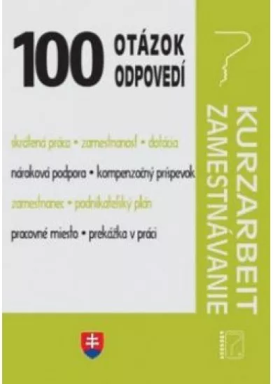 Sto otázok o odpovedí - Kurzarbeit, Zamestnávanie