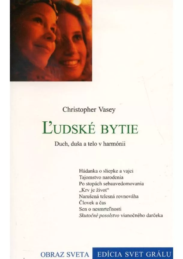 Christopher Vasey - Ľudské bytie