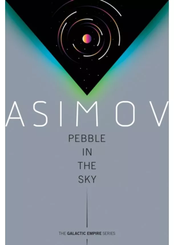 Isaac Asimov - Pebble in the Sky